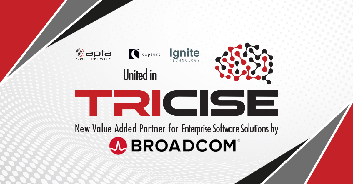 Tricise Partnership - Ignite Technology, Apta Solutions and Capture